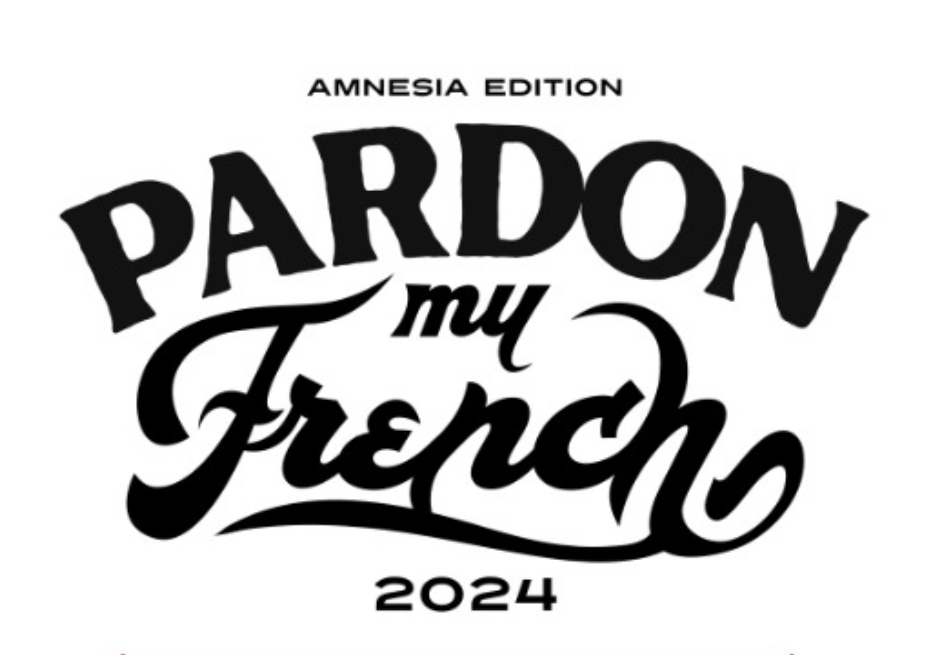 PARDON MY FRANCE